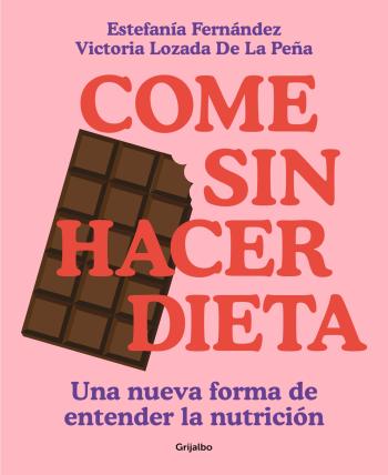 descargar libro Come sin hacer dieta