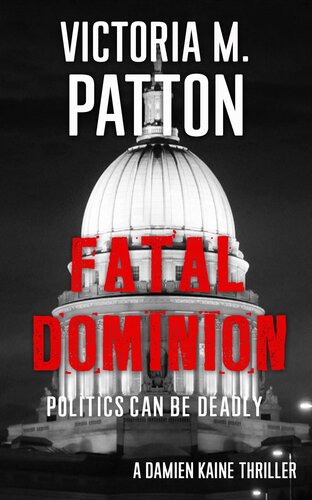 descargar libro Fatal Dominion--Politics Can Be Deadly