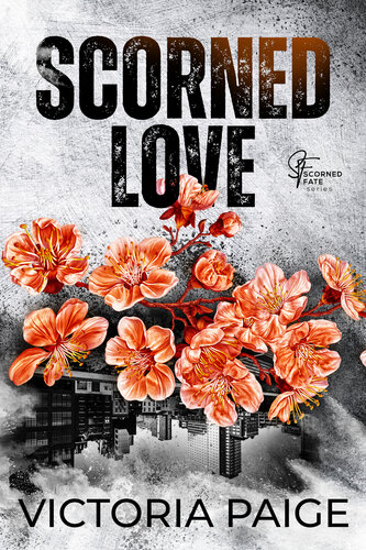 libro gratis Scorned Love: An Enemies to Lovers Romance (Scorned Fate)