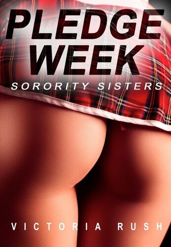 descargar libro Pledge Week: Sorority Sisters