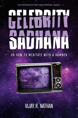 descargar libro Celebrity Sadhana: Or How to Meditate With a Hammer