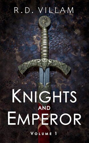 descargar libro Knights and Emperor: Volume 1: An Epic Fantasy Adventure Saga