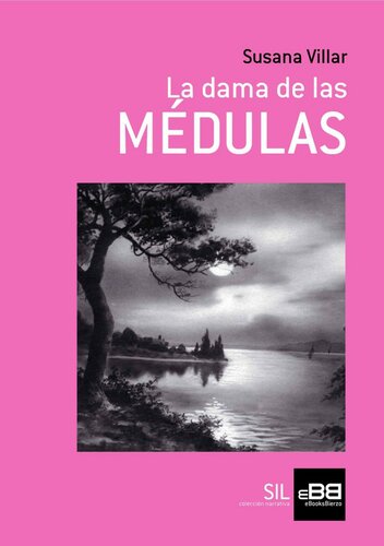 descargar libro La Dama de las MÉDULAS (Spanish Edition)