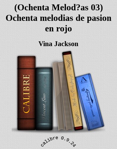 descargar libro (Ochenta Melod?as 03) Ochenta melodias de pasion en rojo