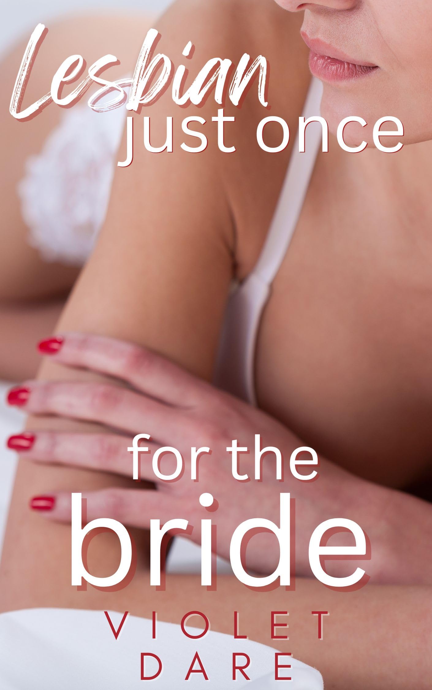 descargar libro For the Bride: First Time Straight to Lesbian Seduction