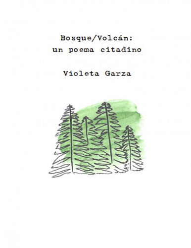 libro gratis Bosque/Volcán: un poema citadino