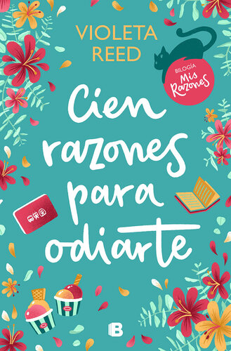 libro gratis Cien razones para odiarte (Mis razones 1)