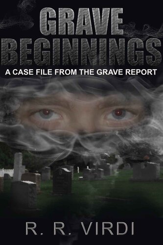 descargar libro Grave Beginnings (The Grave Report, Book 1)