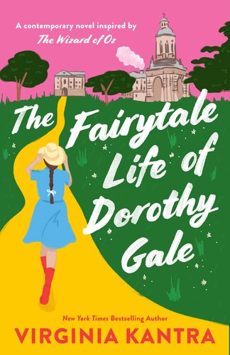 descargar libro The Fairytale Life of Dorothy Gale