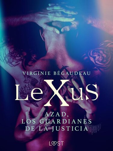 descargar libro LeXuS: Azad, los Guardianes de la Justicia