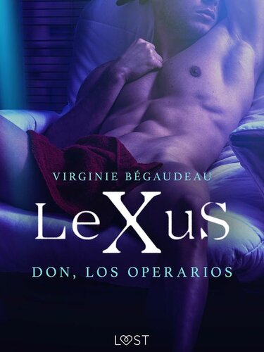 descargar libro LeXuS: Don, Los Operarios