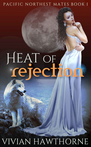 descargar libro Heat of Rejection: A New Adult Paranormal Romance