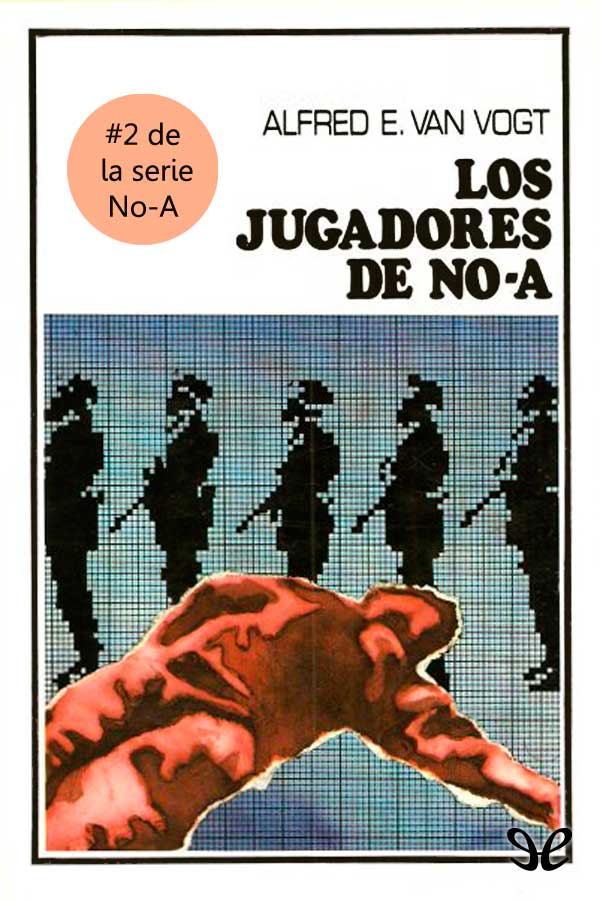 descargar libro Los jugadores de No-A