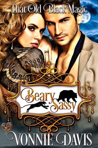 descargar libro Beary Sassy: That Old Black Magic (Heart's Desired Mate Series)