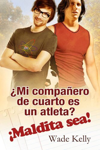 descargar libro ¿Mi compañero de cuarto es un atleta? ¡Maldita sea!