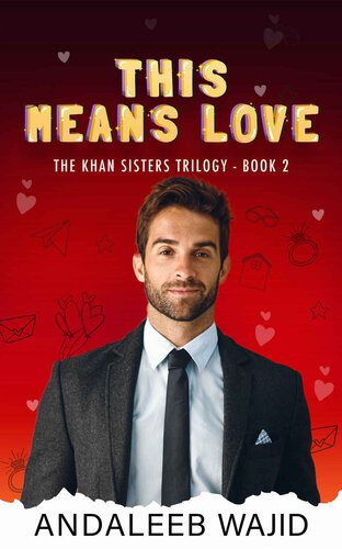 libro gratis This Means Love (The Khan Sisters Trilogy, #2)