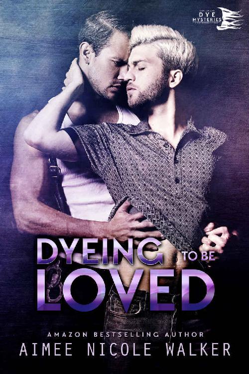 descargar libro Dyeing to be Loved