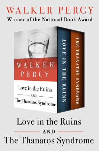 descargar libro Love in the Ruins and The Thanatos Syndrome