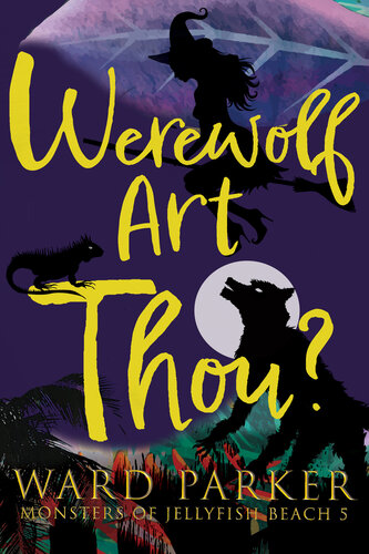 descargar libro Werewolf Art Thou?: A paranormal mystery adventure