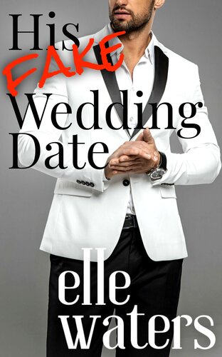 descargar libro His Fake Wedding Date: A Small Town Fake Relationship M/M Romance