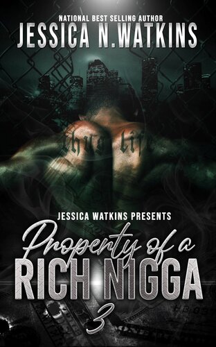 descargar libro Property of a Rich Nigga 3: The Finale