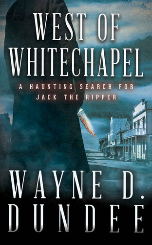 descargar libro West Of Whitechapel: Jack the Ripper in the Wild West