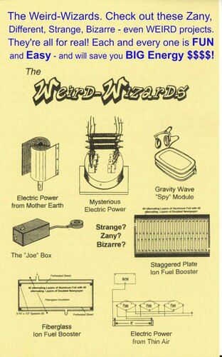 descargar libro The Weird-Wizards: Check out all these Zany, Different, Strange, Bizarre - even WEIRD projects! They're all for real!