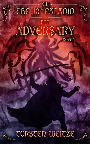 descargar libro The Adversary: The 13th Paladin (Final Volume)