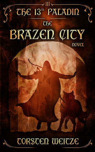 descargar libro The Brazen City: The 13th Paladin (Volume III)