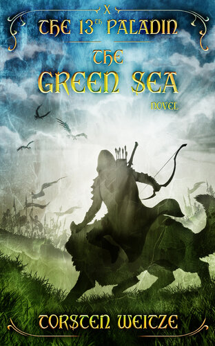 descargar libro The Green Sea: The 13th Paladin (Volume X)