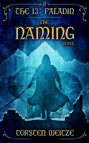 descargar libro The Naming: The 13th Paladin (Volume II)