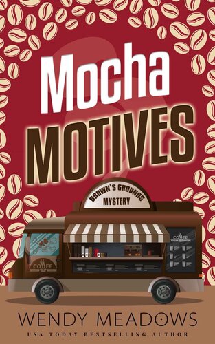 libro gratis Mocha Motives (Brown's Grounds Mystery Book 2)