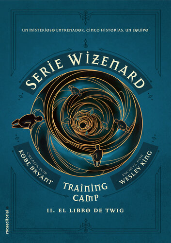 libro gratis Training camp. El libro de Twig: Serie Wizenard, Libro 2