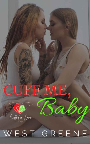 descargar libro Cuff Me, Baby: An FF Christmas Romance (Cuffed in Love Book 3)