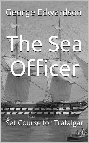 descargar libro The Sea Officer: Set Course for Trafalgar