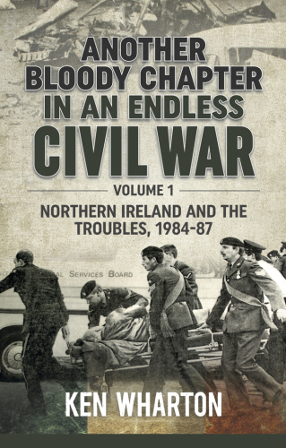 descargar libro Another Bloody Chapter In an Endless Civil War, Volume 1