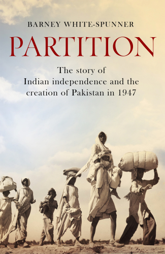 libro gratis Partition: The Story of Indian Independence and the Creation of Pakistan in 1947