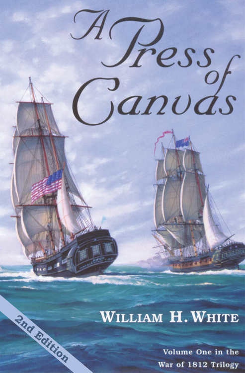 libro gratis A Press of Canvas: 1 in the War of 1812 Trilogy