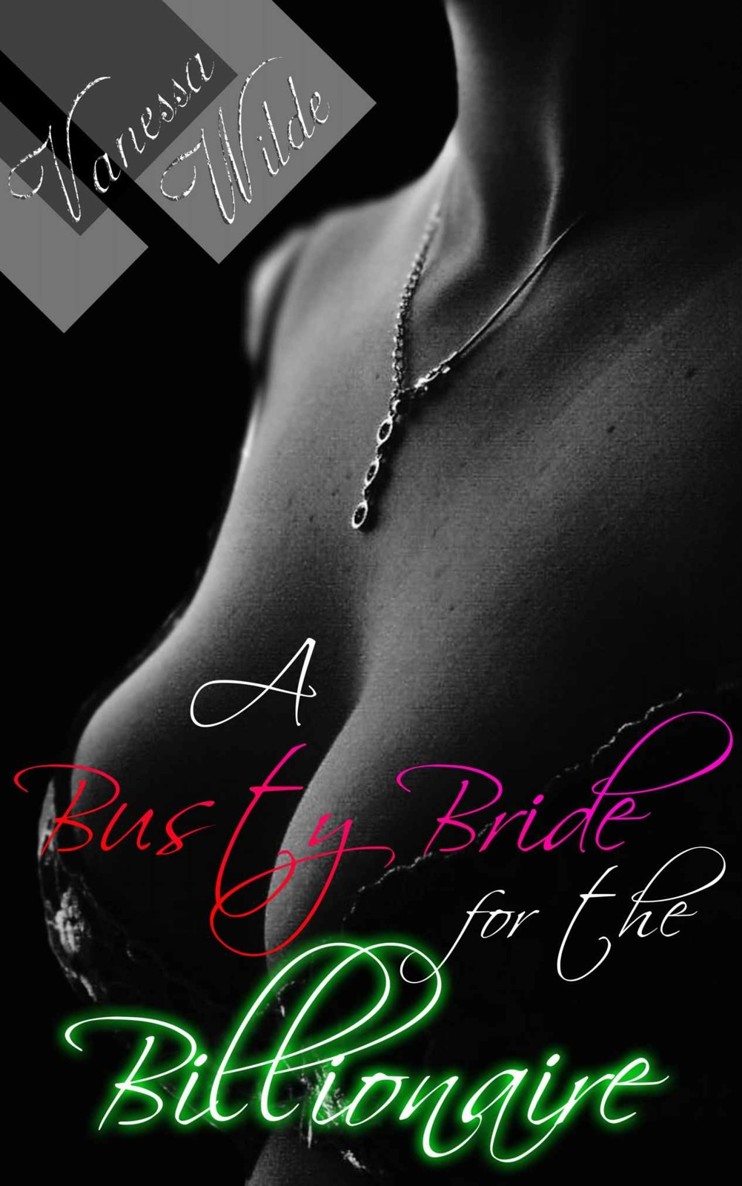 descargar libro A Busty Bride for the Billionaire (Contemporary Erotic Romance)