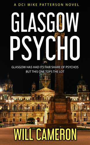 libro gratis Glasgow Psycho : A DCI Mike Patterson Investigation Book 3