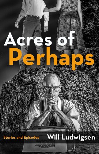 descargar libro Acres of Perhaps: Stories and Episodes