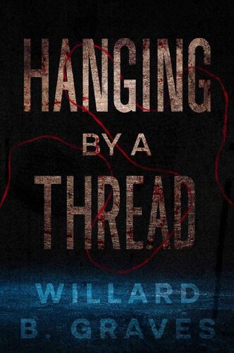 descargar libro Hanging By A Thread: Book One: Agent Finn Series