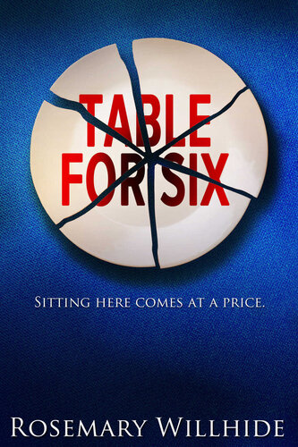 descargar libro Table For Six: Sitting here comes at a price