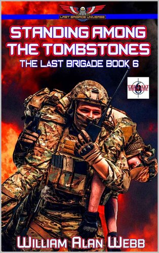 descargar libro Standing Among The Tombstones, The Showdown Trilogy Book 3 (The Last Brigade 6)