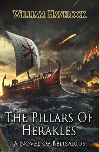 descargar libro The Pillars of Herakles: A Novel of Belisarius (The Last of the Romans Book 4)