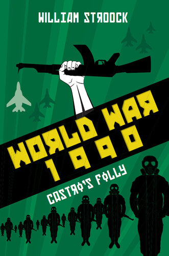 descargar libro World War 1990 03 Castro's Folly