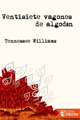 descargar libro Veintisiete vagones de algodón