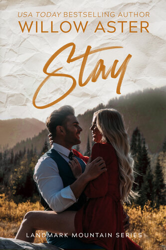 descargar libro Stay: A Small Town Age Gap, Single Dad Romance (Landmark Mountain Book 5)