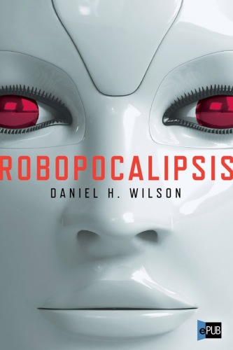 libro gratis Robopocalipsis