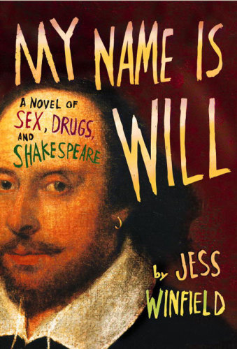 descargar libro My Name Is Will: A Novel of Sex, Drugs, and Shakespeare